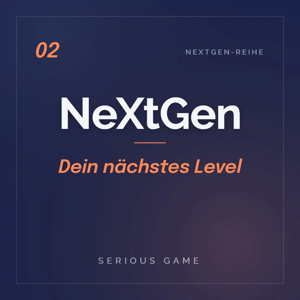 NeXtGen — Dein nächstes Level